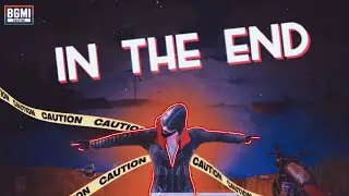 In The END  -  Bgmi Montage ………Mk14
