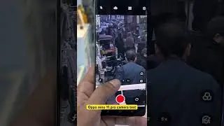 oppo reno 11 pro camera test