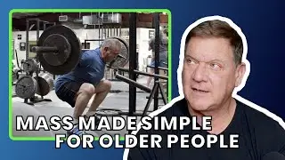 Dan John: ''Mass Made Simple For Older People''