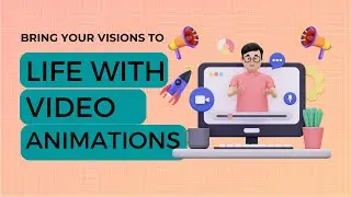 Bring Your Vision to Life with Engaging Animations and Storytelling