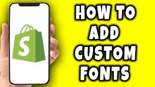 How To Add Custom Fonts On Shopify || Shopify Short Tutorial.