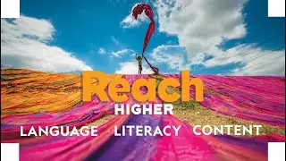 Reach Higher develops language and literacy through content for primary learners