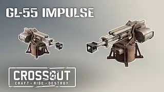 Crossout || GL-55 Impulse x 2