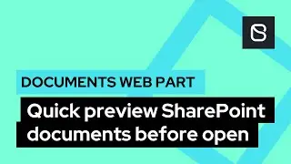 Quick preview SharePoint documents before opening | Documents Web Part