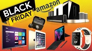 TOP 7 BEST AMAZON BLACK FRIDAY DEALS THIS YEAR