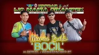 BOCIL BUKAN SEMBARANG BOCIL !!! MB.BOCIL | H.DEPOEL | RAWASENGKER BF