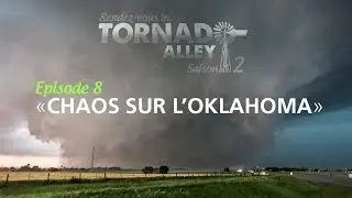 Rendez-Vous in Tornado Alley [S02E08] El Reno Tornado, May 31st, 2013.