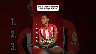 Top 5 English accents from foreign players