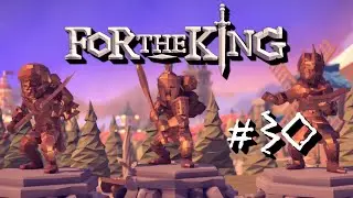 Das Finale | For the King #30 [Together]
