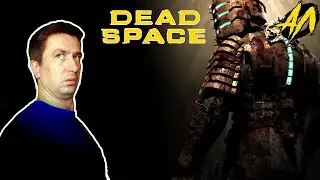 Первый запуск | Dead Space | HORROR | #1 | Андрей Летсплей
