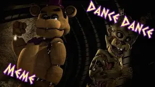 [Fnaf/SFM] Fredbear's Dance Dance (Meme)