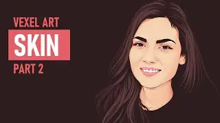 SKIN | Vector Art / Vexel Art Tutorial Photoshop | PART 2