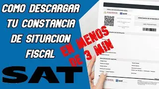 Como Descargar tu Constancia de Situación Fiscal │ SAT