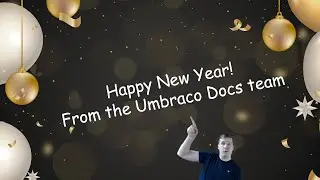 Happy New Year from the Umbraco docs team