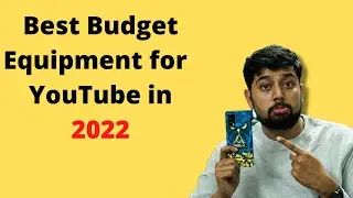 Best Budget Equipment For YouTube In 2022
