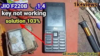 jio f220b up keypad not working ✅️ jio f220/f320 call 1 4 key not working solutions 101%