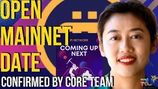 Pi Network Open Mainnet: This is what the Pi Core Team Have Said! | PI NETWORK BREAKING NEWS