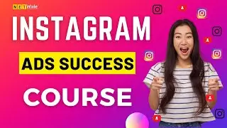 Instagram Ads Success Course