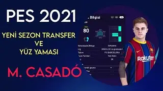PS4 PS5 PC 24-25 Sezonu PES 2021 Güncel Yama MARC CASADO YÜZ YAMASI FACE YILDIZ PES YAMA #barcelona