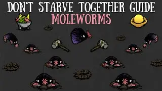 Don't Starve Together Guide: Moleworms