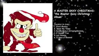 Master Saxy - a Master Saxy Christmas: the Master Saxy Christmas Album (Full Album Stream)