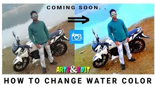 Photo Editor change water colour | How to change water colour | Photo editor