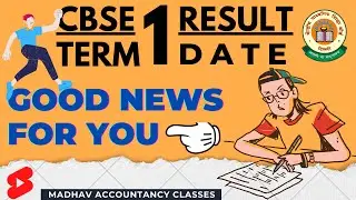 CBSE Term 1 Result Date | Good News For You All | CBSE Latest News | Grace Marks | MAC |