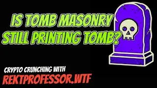 Is Tomb Masonry STILL Printing TOMB ?