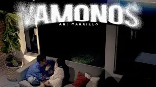 Vámonos - Ari Carrillo (Prod. Dayner) Video Oficial