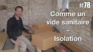 Comme un vide sanitaire 6/7 – Isolation – NLAB #78
