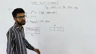 Gate 2017 pyq CAO | Consider a machine with byte addressable memory of 2^32 bytes divided into