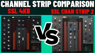 SSL Channel Strip 2 Vs. SSL 4K B Channel Strip Shootout