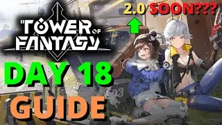 Tower Of Fantasy Ultimate Day 18 Guide FREE RED NUCLEUS 2.0 Vera Lin Ruby Frigg Artificial Island