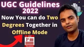 UGC Two Degree Rules 2022- UGC Latest Guidelines for Dual Degrees pdf in Description in Hindi