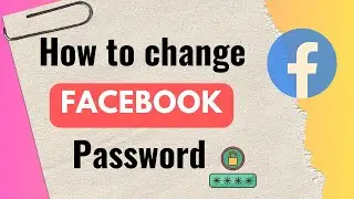 How to change Facebook password  #facebook