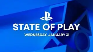 State Of Play 01-02-24