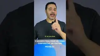Dica para Criar o Canal de Sucesso da Sua Empresa no Youtube #shorts