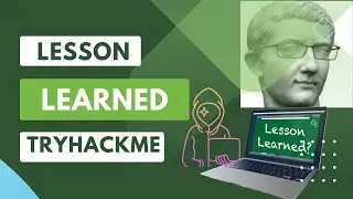 Owning the Lesson Learned Box: Complete TryHackMe Walkthrough and CTF Guide