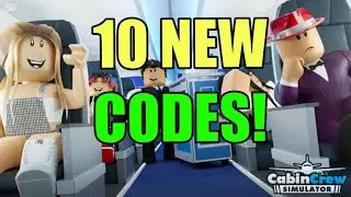 🔥 10 WORKING CODES FOR CABIN CREW SIMULATOR! | ROBLOX CCS 🎉