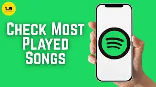 How To Check Most Played Songs On Spotify? (2026)