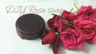जानिए 5 मिनट में घर पर गुलाब साबुन बनाने का तरीका /How to make rose petals soap at home