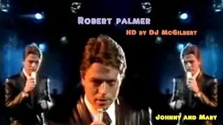 Johnny and Mary Robert Palmer HD McGilbert
