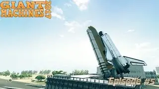 TIME TO LAUNCH!! | Giant Machines 2017 Ep6 | Let's Play Giant Machines Gameplay