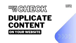 How to Check Duplicate Content on a Client Website