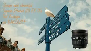 Sigma 24mm f1.8 EX DG with BMCC6K - Test Footage - Swanage