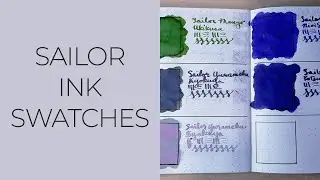 Sailor Fountain Pen Inks: Ukikusa, Kyokuya, Byakuya, Nioisumire, Potsu Potsu Manyo Yurameku Shikiori