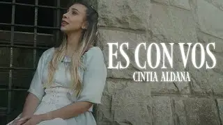 Es Con Vos - Cintia Aldana prod. Ayrton Suarez (Video Oficial)