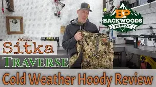 Sitka Traverse Cold Weather Hoody Review | Sitka Layering Review