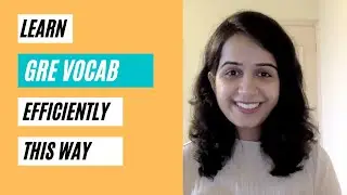 How to Learn GRE Vocabulary Efficiently