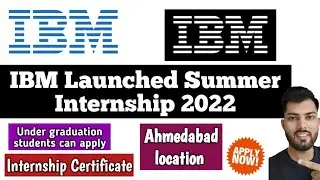 IBM Internship 2022 india| IBM Internship for Students| IBM Software Internship| IBM Internship 2022